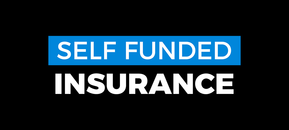 Self Funded Insurance