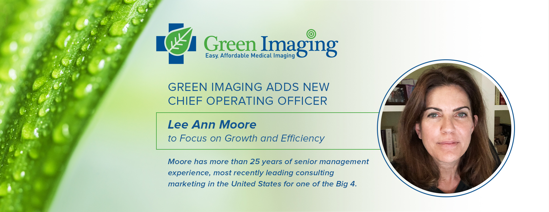 Lee Ann Moore is the new Chief Operating Officer at Green Imaging