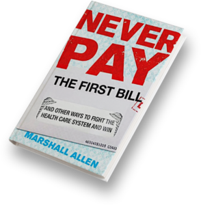 Never Pay The First Bill - by Marshall Allen